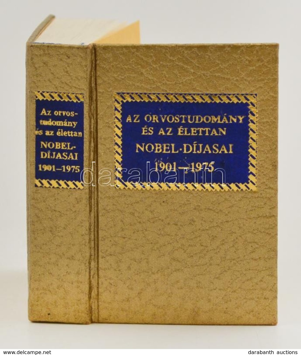 Horti József (szerk.): Az Orvostudomány és Az élettan Nobel-díjasai 1901-1975. Bp., 1976, Medicina. Kiadói Kartonált Köt - Unclassified