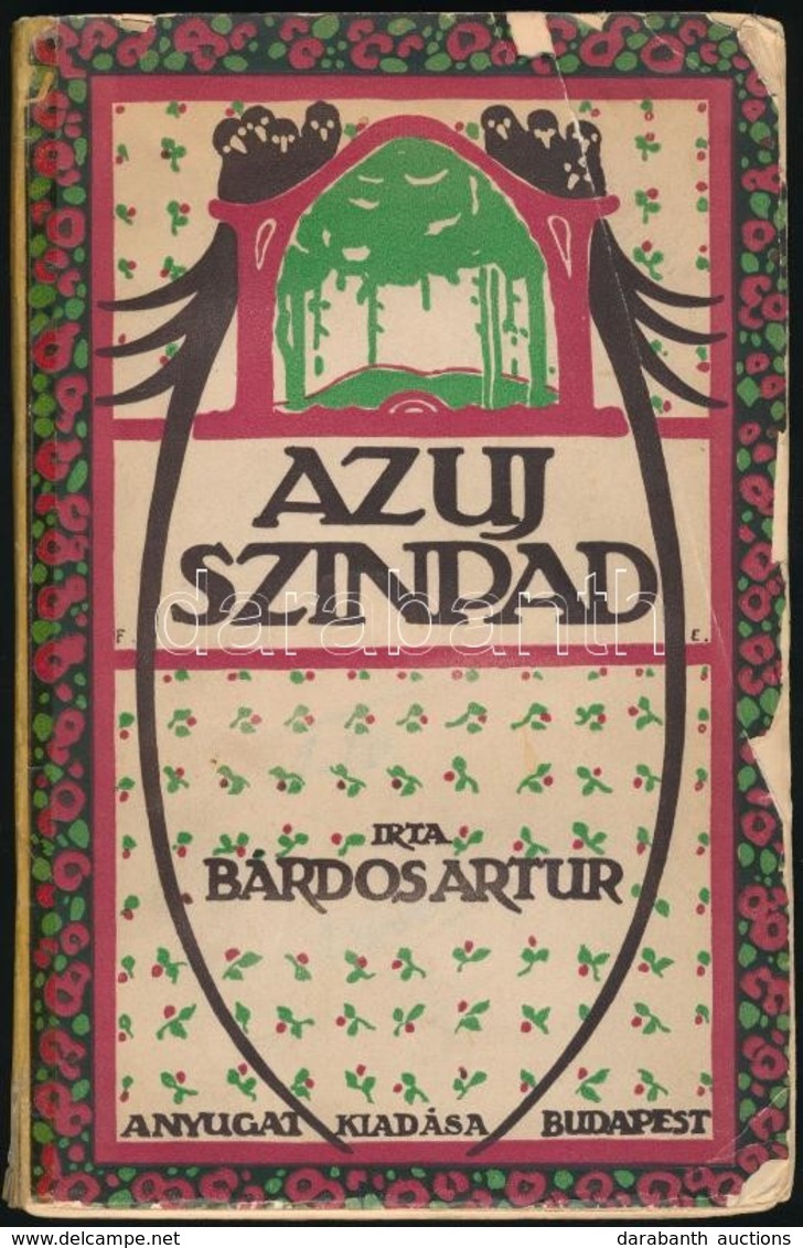 Bárdos Artur: Az Uj Színpad. Falus Elek által Illusztrált Borítóval. Bp.,1911, Nyugat, 112+4 P. Kiadói Illusztrált Papír - Unclassified