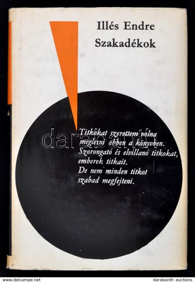Illés Endre: Szakadékok. Bp., 1969, Magvető. A Szerző Dedikációjával. Vászonkötésben, Papír Védőborítóval, Jó állapotban - Ohne Zuordnung