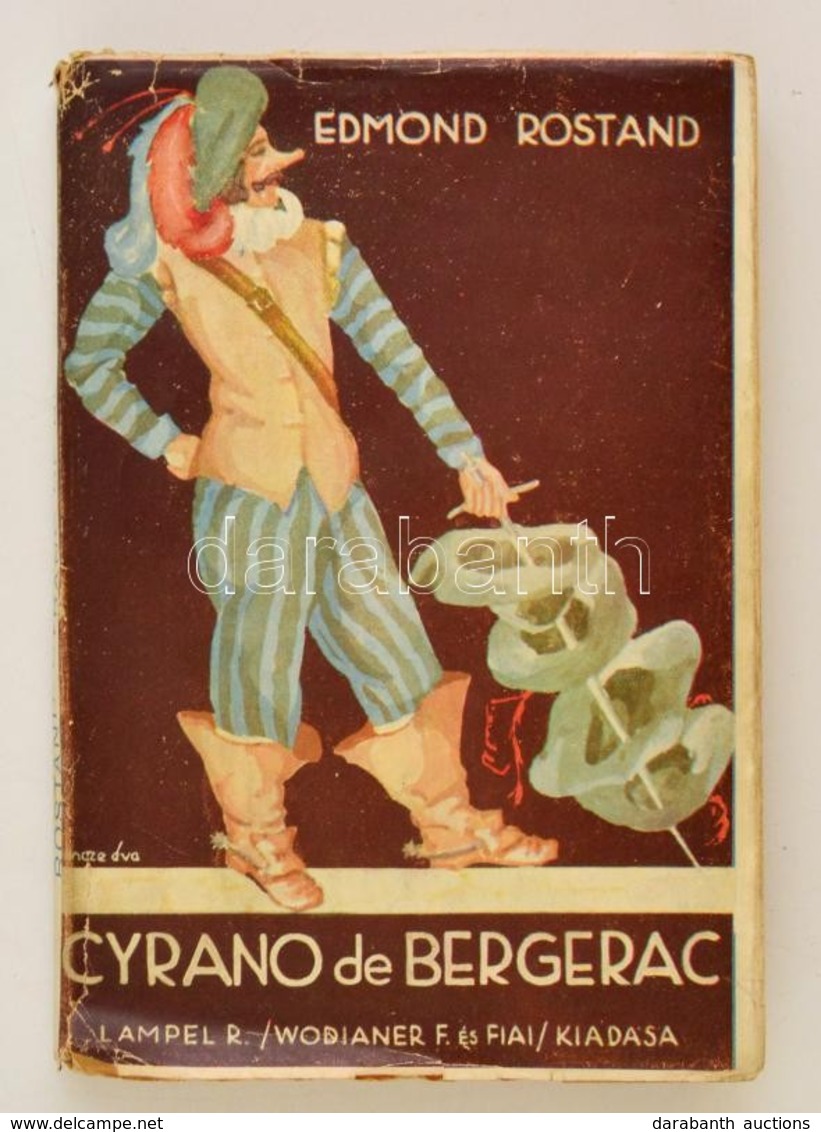 Rostand, Edmond: Cyrano De Bergerac. Bp., é. N., Lampel R. Sérült Papírkötésben. - Ohne Zuordnung
