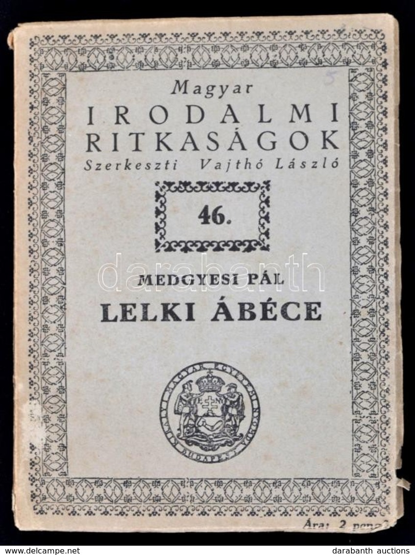 Medgyesi Pál: Lelki ábécé. Bp., [1940], Királyi Magyar Egyetemi Nyomda. Papírkötésben, Jó állapotban. - Unclassified