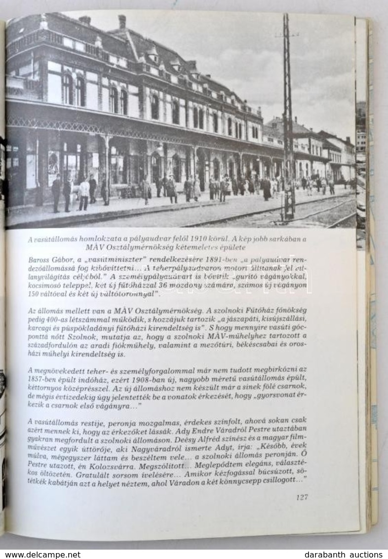 Kaposvári Gyula: Szolnok Képekben. 1984. Szolnoki Nyomda, 198 Oldal / Szolnok With Postcards. 1984. 198 Pg. - Unclassified