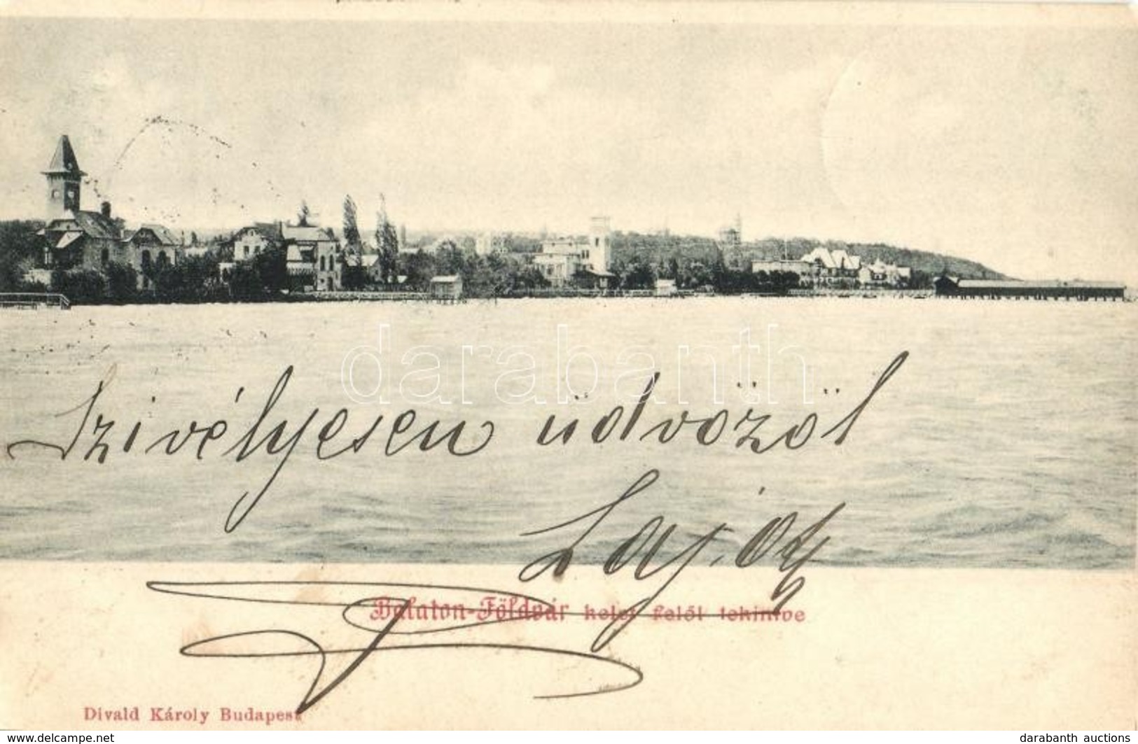 T2 1900 Balatonföldvár, A Hotel Felől Tekintve. Divald Károly - Ohne Zuordnung