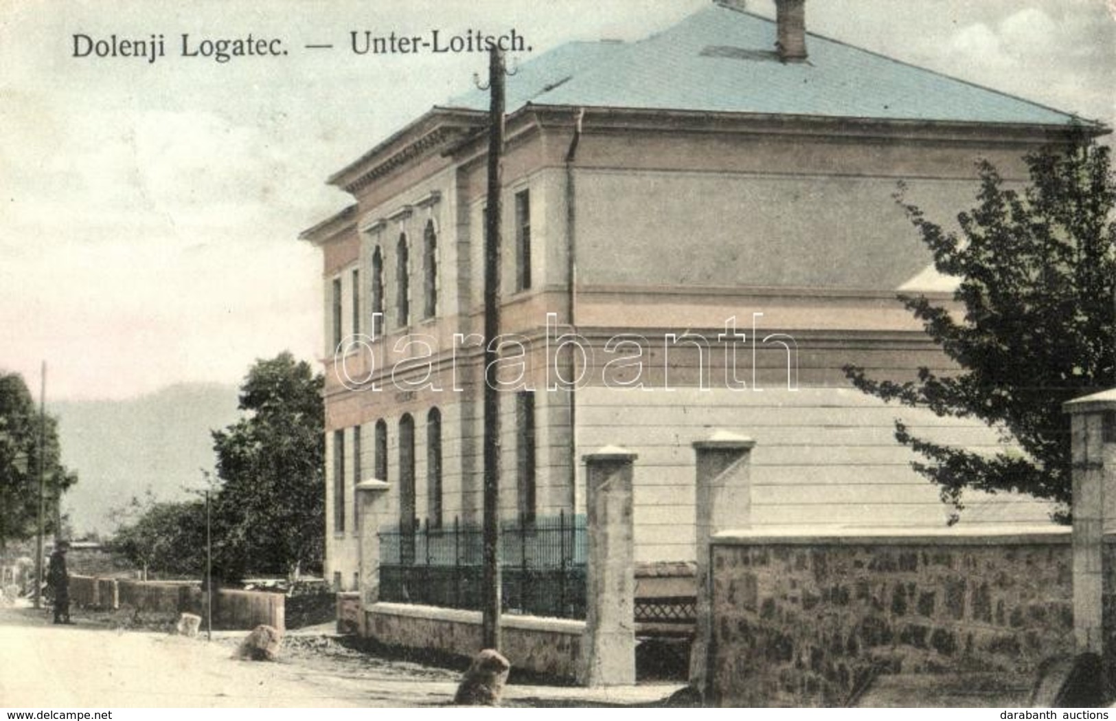 * T2/T3 Logatec, Dolenji Logatec, Unter-Loitsch; Street View With Building. V. Stein (EK) - Ohne Zuordnung