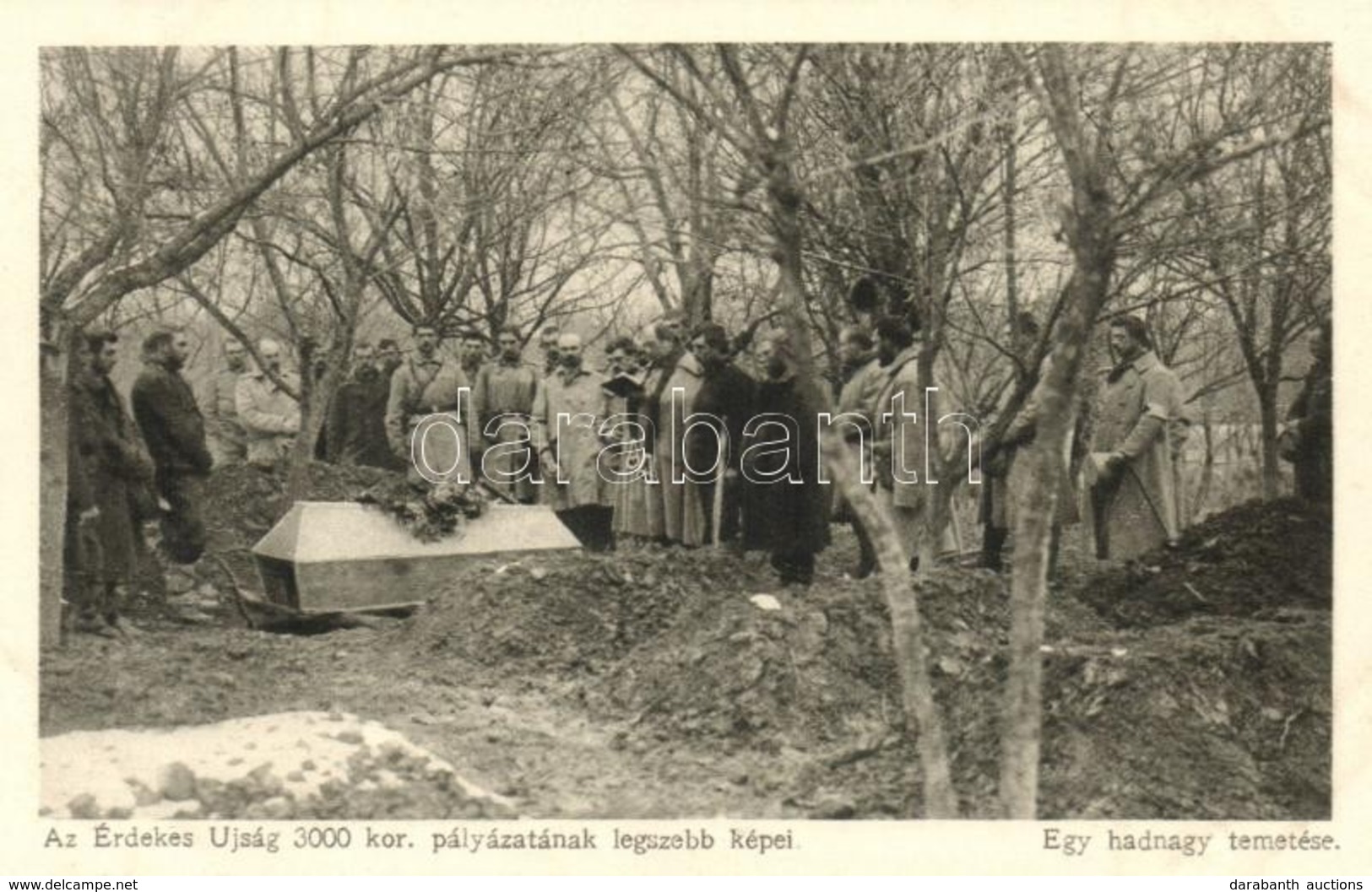 ** T1/T2 Egy Hadnagy Temetése. Az Érdekes Újság 3000 Kor. Pályázatának Legszebb Képei / WWI K.u.k Military, Funeral Cere - Ohne Zuordnung