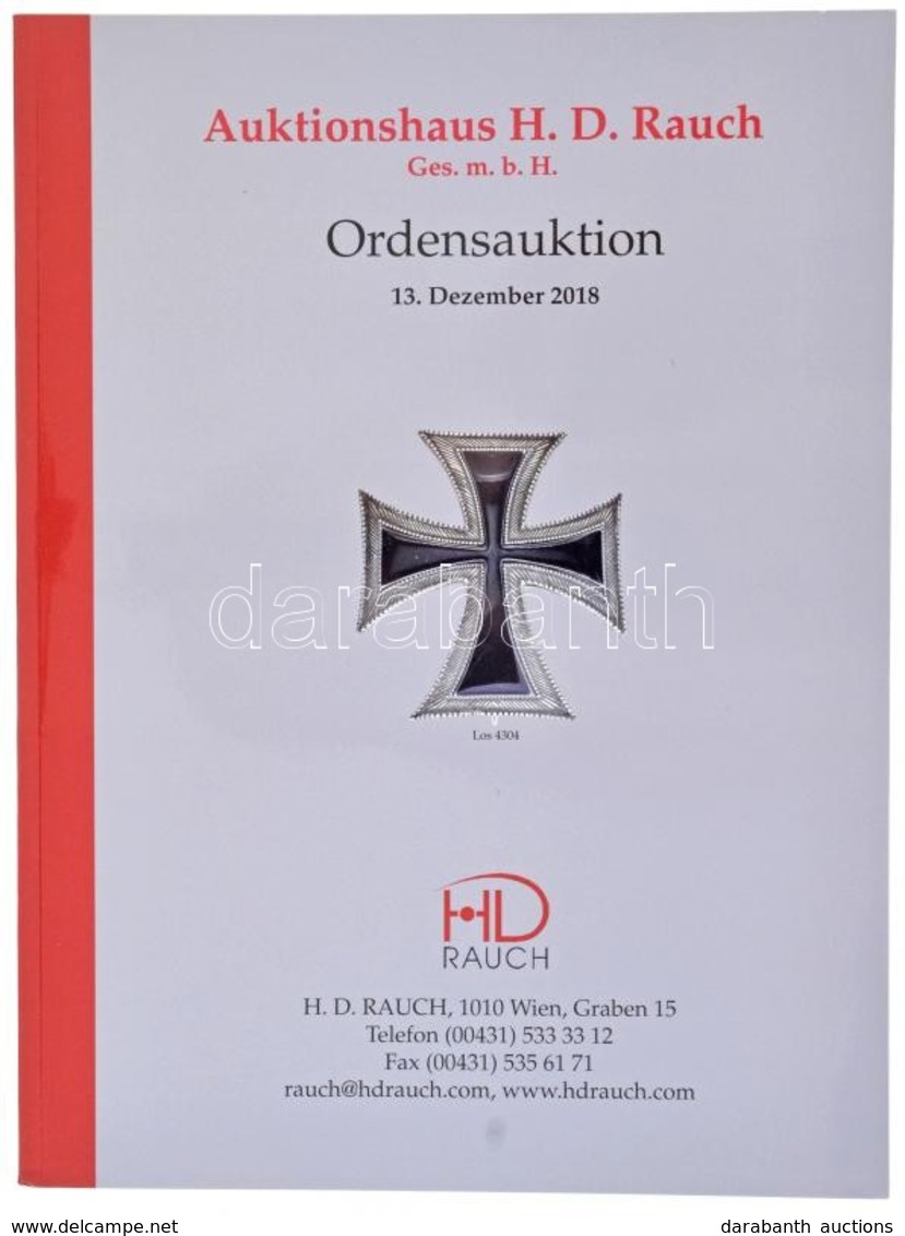 2018.  'Auktionhaus H.D. Rauch - 105. Münzenauktion' árverési Katalógus +  'Auktionhaus H.D. Rauch - Ordensauktion' árve - Ohne Zuordnung