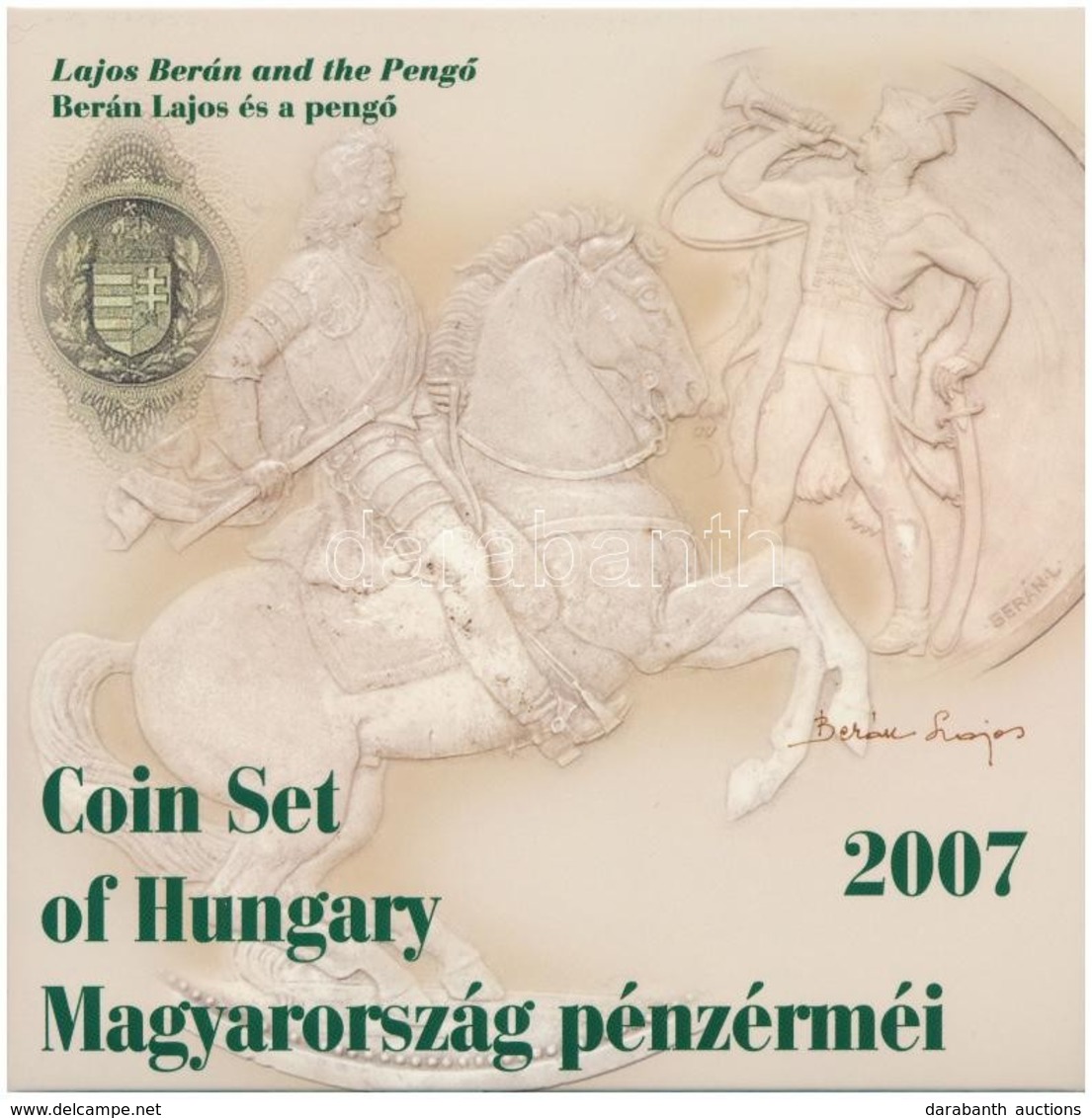 2007. 1Ft-100Ft (8xklf) 'Berán Lajos és A Pengő' Forgalmi Sor, Benne 'Berán Lajos és A Pengő' Ag Emlékérem (10g/0.999/27 - Unclassified