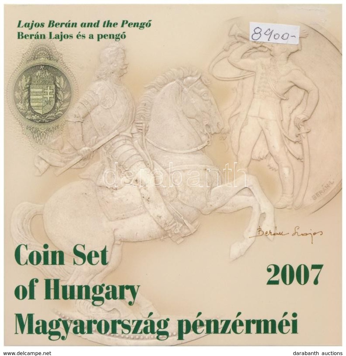 2007. 1Ft-100Ft (8xklf) 'Berán Lajos és A Pengő' Forgalmi Sor, Benne 'Berán Lajos és A Pengő' Ag Emlékérem (10g/0.999/27 - Unclassified