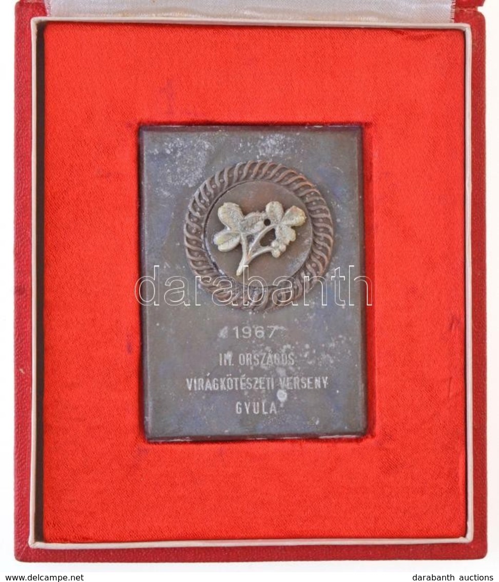 1967. 'III. Országos Virágkötészeti Verseny Gyula' Fém Plakett Tokban (74,5x53,5mm) T:2 Patina - Ohne Zuordnung