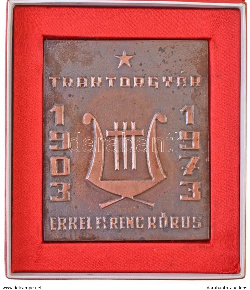 1973. '1903-1973 Traktorgyár - Erkel Ferenc Kórus' Br Emlékplakett Tokban (86x104mm) T:2 Kis Patina, Tok Tetején Ragaszt - Unclassified