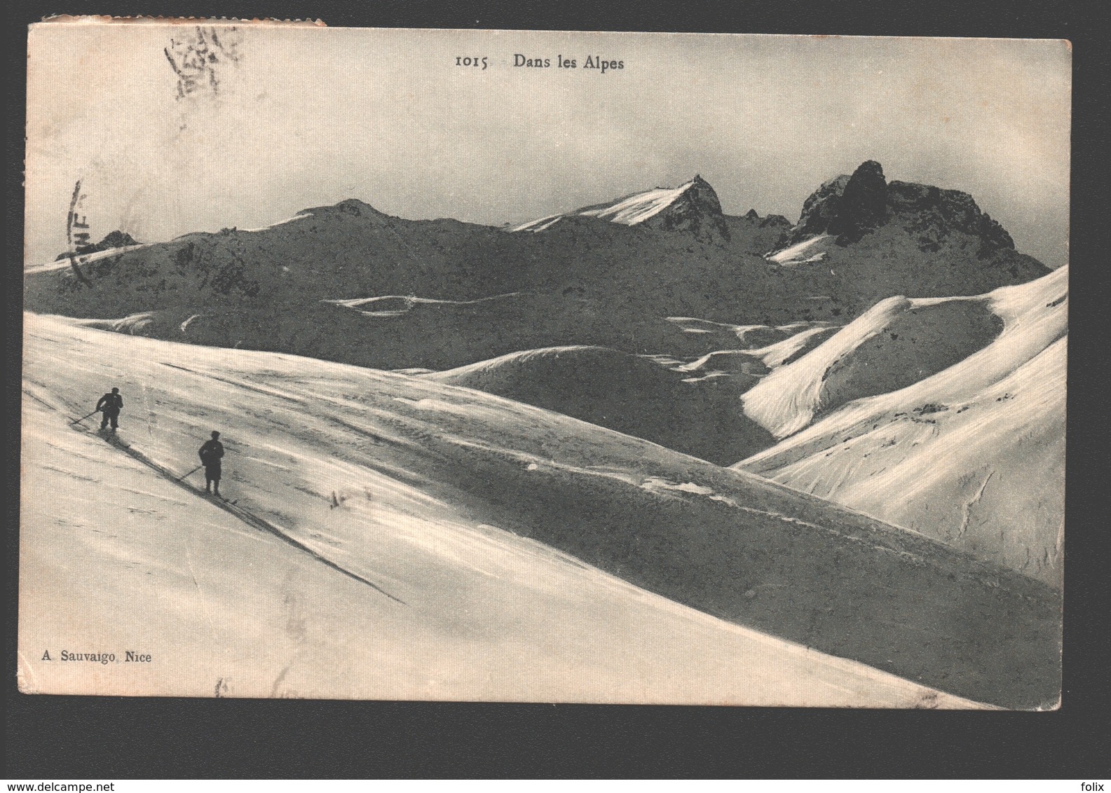 Dans Les Alpes (expédié De Menton) - Ed. A. Sauvaigo - 1912 - Ski / Skieur - Autres & Non Classés