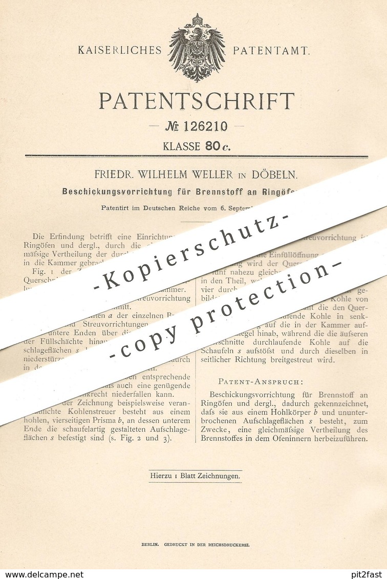 Original Patent - Friedr. Wilhelm Weller , Döbeln , 1900 , Beschickung Von Brennstoff An Ringofen | Ofen , Öfen , Kohle - Historische Dokumente