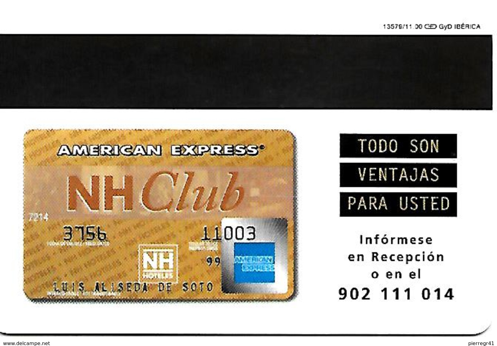 CLE-n-MAGNETIQUE-11/00- HOTEL-HN- ESPAGNEv° CB AmericanExpress HN Club-TBE - Hotelzugangskarten