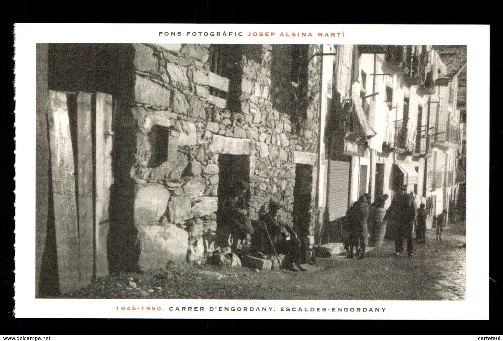 ANDORRE ANDORRA 1945-50 CARRER DENGORDANY    Format CPA Du Carnet Cliché J. Alsina Photographe édit. ANA - Andorre