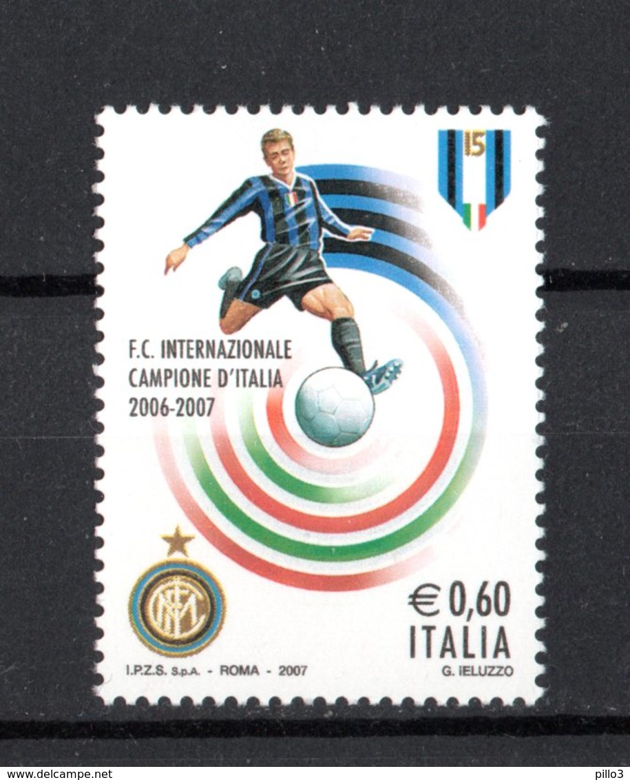 ITALIA  :  INTER  Campione D'Italia 2006/2007  1 Val. MNH**  Del  4.06.2007 - 2001-10:  Nuovi