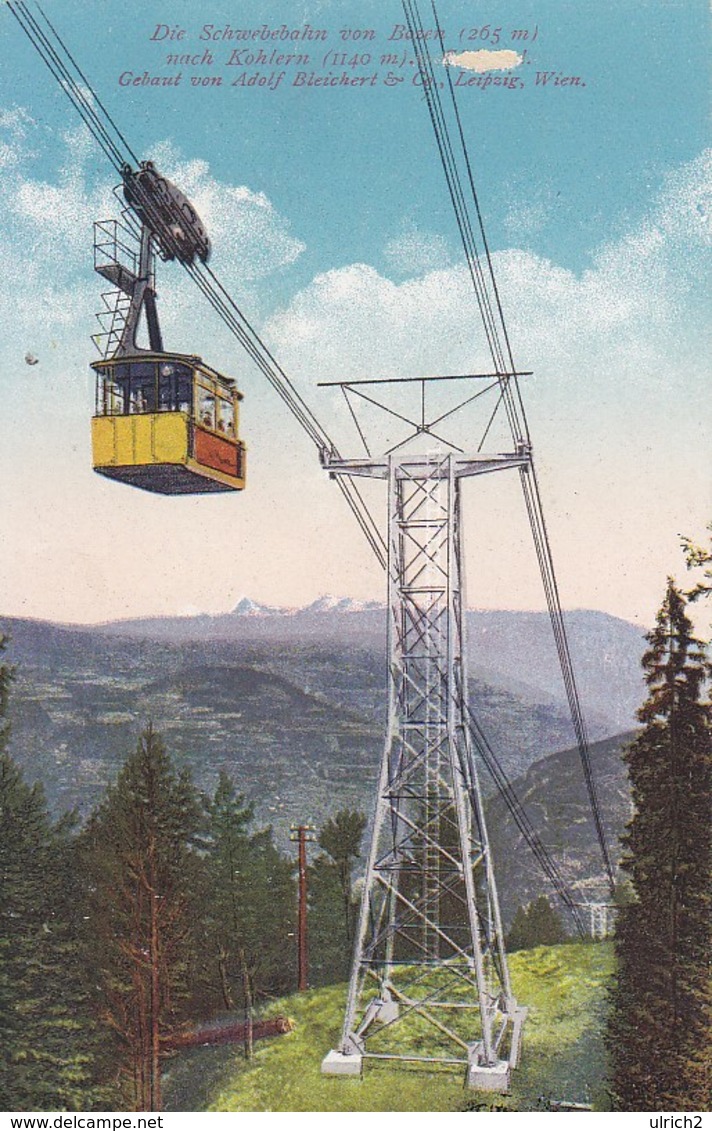 AK Bozen - Die Schwebebahn Von Bozen Nach Kohlern  (38175) - Bolzano (Bozen)