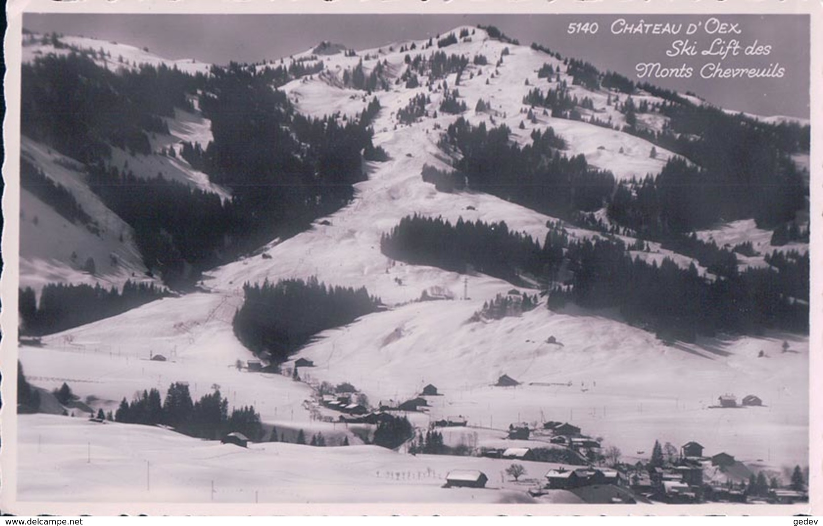 Château D'Oex Sous La Neige, Ski Lift Des Monts Chevreuils (5140) - Autres & Non Classés