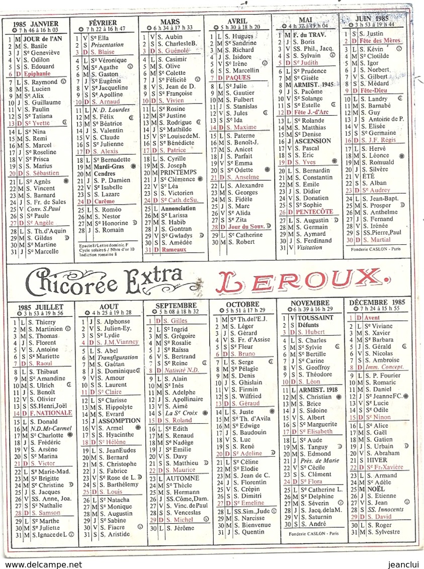 CALENDRIER" CHICOREE LEROUX " 1985. JEUNE FILLE PORTANT LA COIFFE "D'AUDIERE" , Celle-ci Representee Sur Les Paquets De - Petit Format : 1981-90