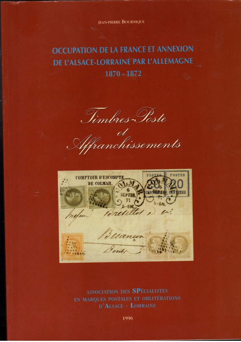 Bournique : Timbre Poste Et Affranchissements Occupation Annexion Alsace Lorraine 1870-1872 - Autres & Non Classés
