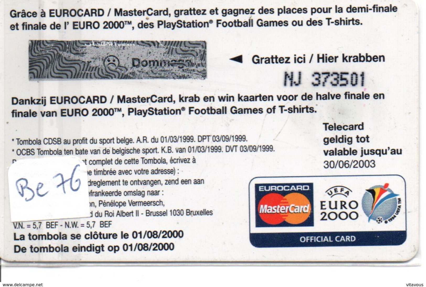 Télécarte Belgique Be76 Eurocard MasterCard Bank Banque - Football Soccer UEFA Euo 2000  Phonecard  (G 578) - Cartes De Crédit (expiration Min. 10 Ans)