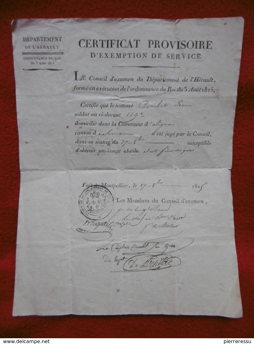 MILITARIA CERTIFICAT PROVISOIRE D EXEMPTION DE SERVICE A COMBET JEAN D ALIGNAN DU VENT 1815 CACHET SIGNATURES - Documents