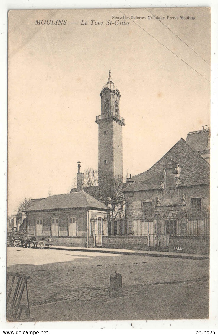 03 - MOULINS - La Tour Saint-Gilles - Moulins