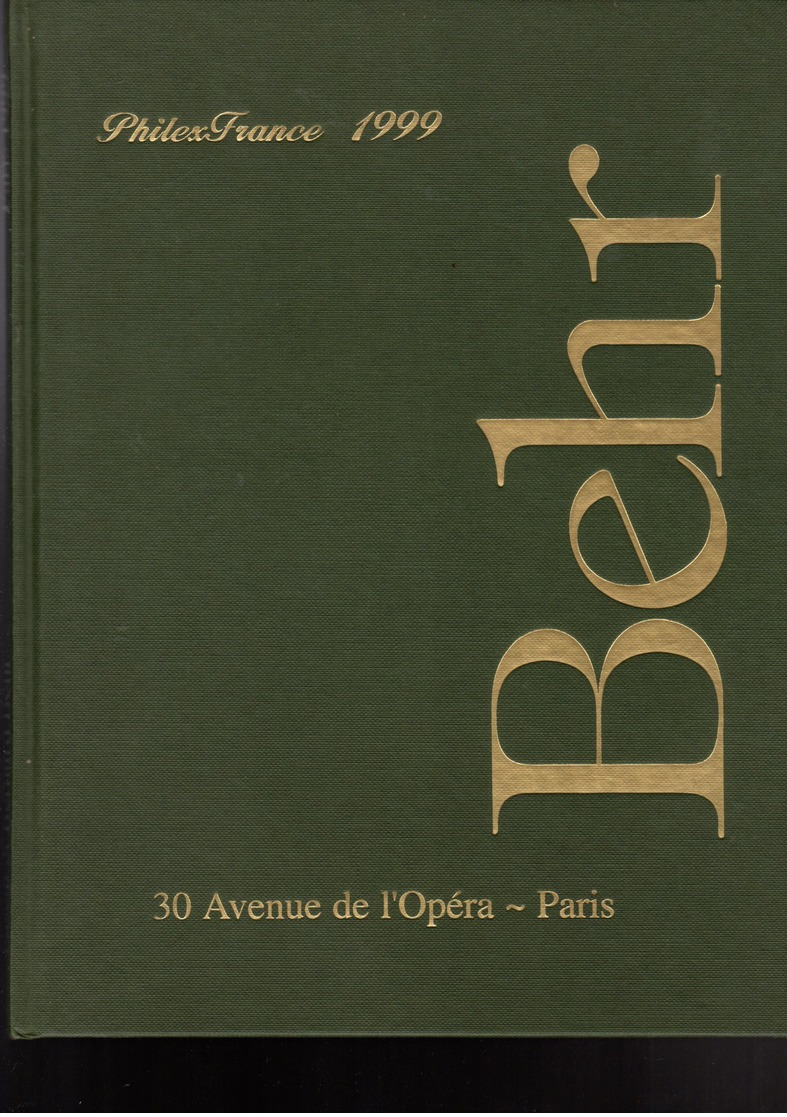 Behr Philexfrance 1999 : Vente Prix Net Pieces Exceptionnelles Certaines Uniques - Catalogues De Maisons De Vente