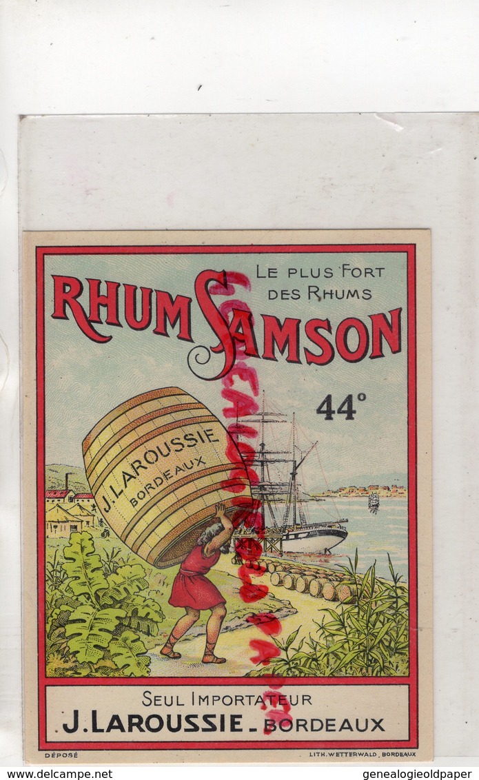 33- BORDEAUX- ETIQUETTE RHUM SAMSON - J. LAROUSSE - LITHO WETTERWALD - Rhum