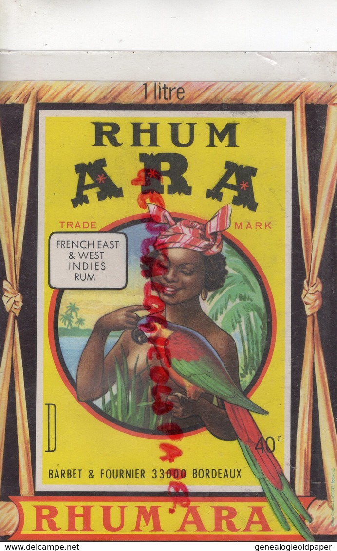 33- BORDEAUX- ETIQUETTE RHUM ARA - BARBET & FOURNIER -FRENCH EAST & WEST INDIES RUM - Rum