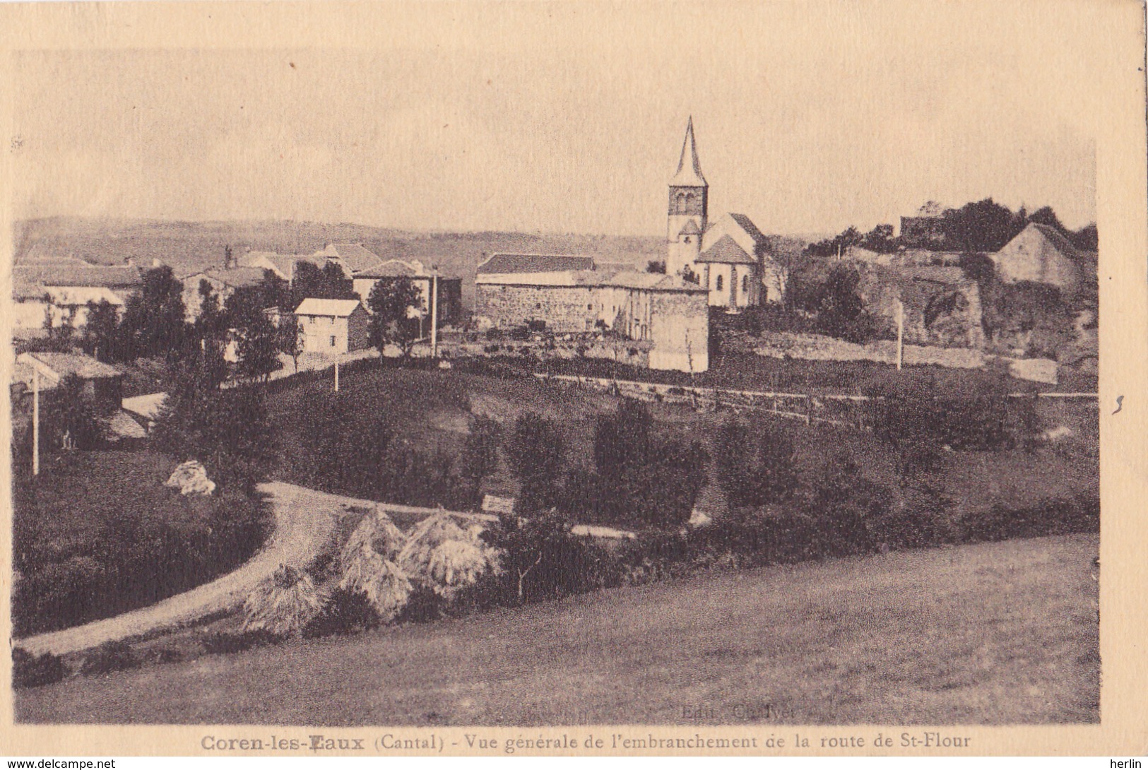 15 - COREN - Vue Générale à L'embranchement De La Route De St-Flour - Autres & Non Classés