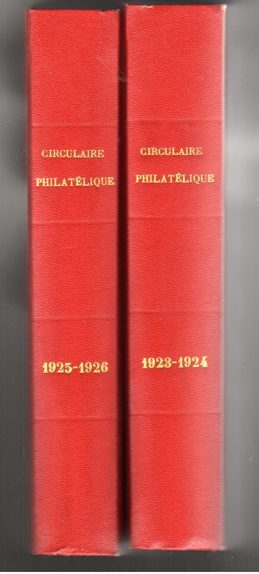 Circulaire Philatelique : Revue 2 Reliures TTB 1923-1926 N°141 à 178  ( RARE ) - Francesi (prima Del 1940)