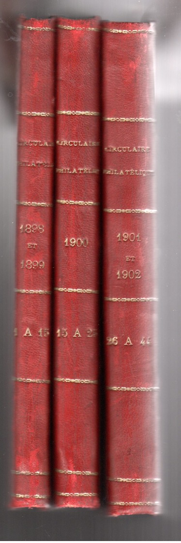 Circulaire Philatelique : Revue  1898-1902 ( RARE RARE ) Oct 1898 à Dec 1902 (5 Premieres Années ) - Français (jusque 1940)