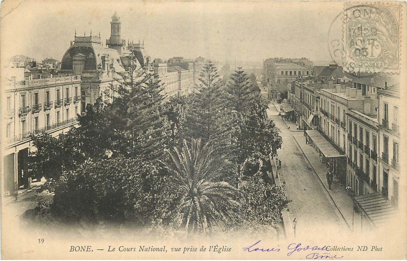 ALGERIE - BONE -  LE COURS NATIONAL VUE PRISE DE L'EGLISE - N°39 - 1903 - Annaba (Bône)