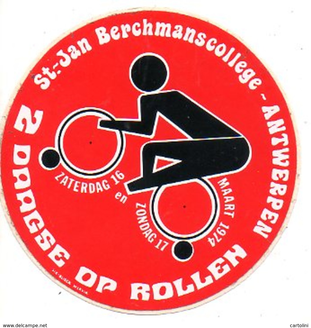 Sticker Autocollant Antwerpen  2-daagse Op Rollen St Jan Berchmanscollege  1974  Sport Reclame Publicite Publicity - Autres & Non Classés