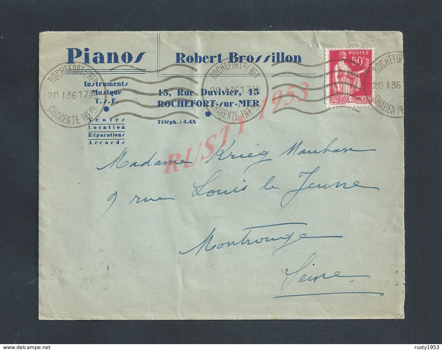 LETTRE COMMERCIALE SUR TIMBRE  DE 1936 ROBERT BROSSILLON PIANOS T S F À ROCHEFORT SUR MER RUE DUVIVIER : - 1900 – 1949