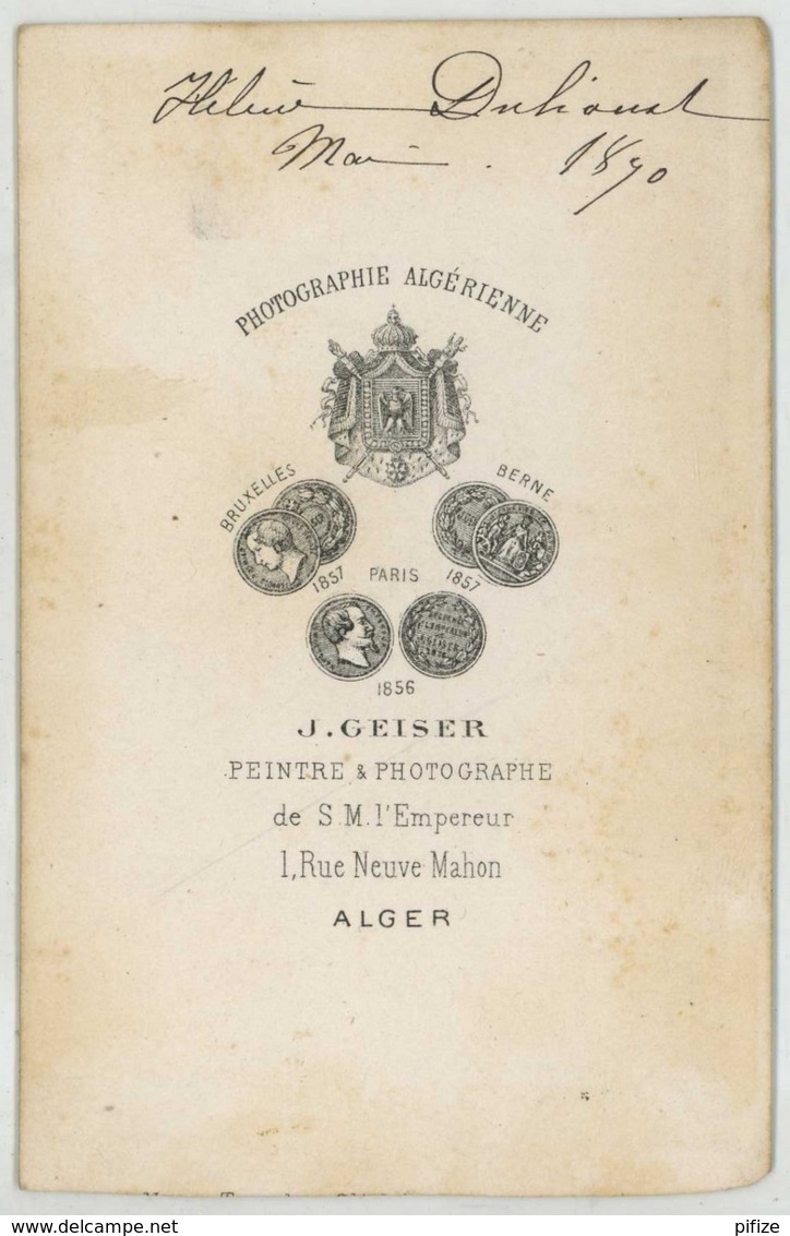 CDV 1870 J. Geiser à Alger . Hélène Duhoust (?) - Anciennes (Av. 1900)