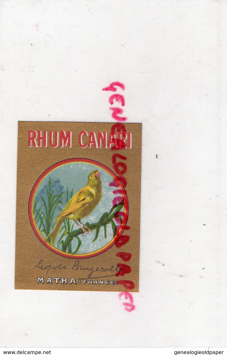 17- MATHA- ETIQUETTE RHUM CANARI - LEOPOLD BRUGEROLLE - Rhum