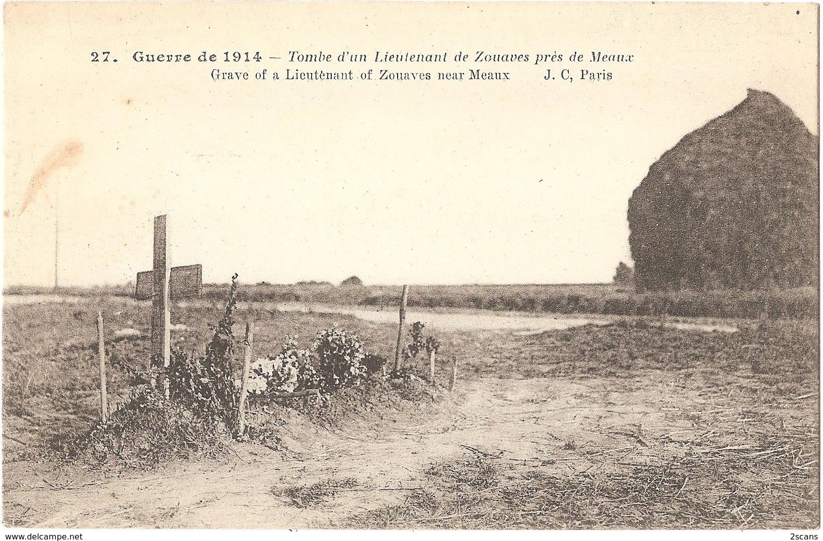 Dépt 77 - GUERRE DE 1914 - Tombe D'un Lieutenant De Zouaves Près De MEAUX - J.C. N° 27 - (meule De Foin) - Autres & Non Classés