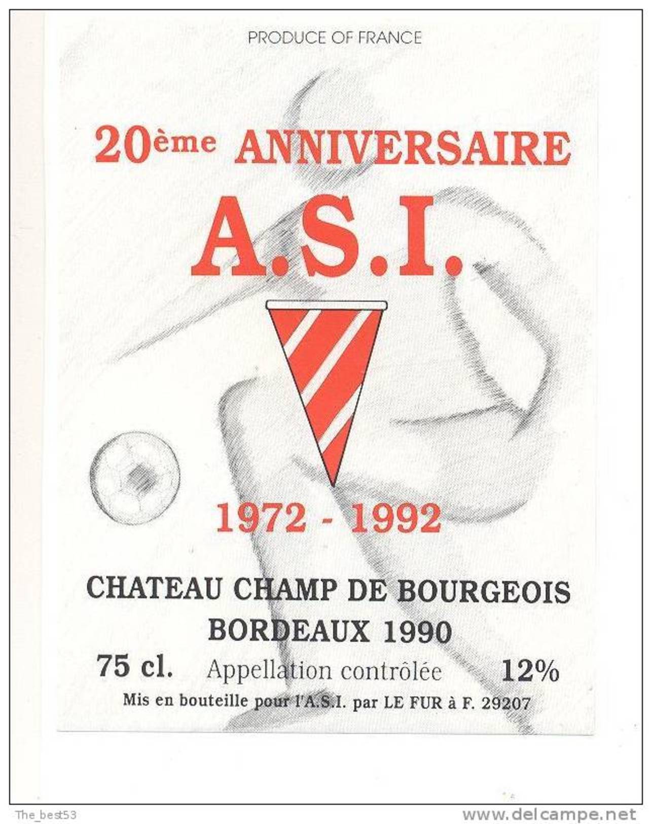 Etiquettes De Vin Bordeaux - Chateau Champ De Bourgeois - 20 éme Anniversaire  A.S.I. 1972/1992 - Football - Soccer