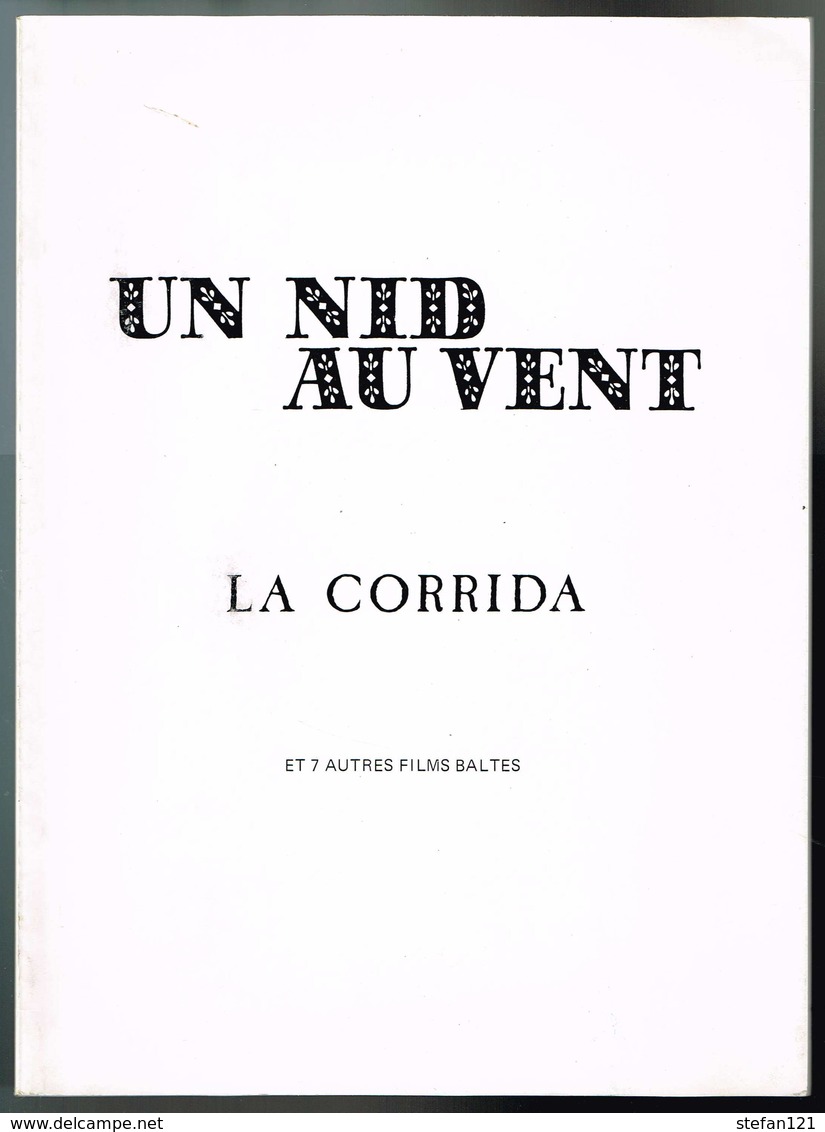 Un Nid Au Vent - La Corrida Et 7 Autres Films Baltes - 19 Pages 24,5 X 18 Cm - Publicité Cinématographique