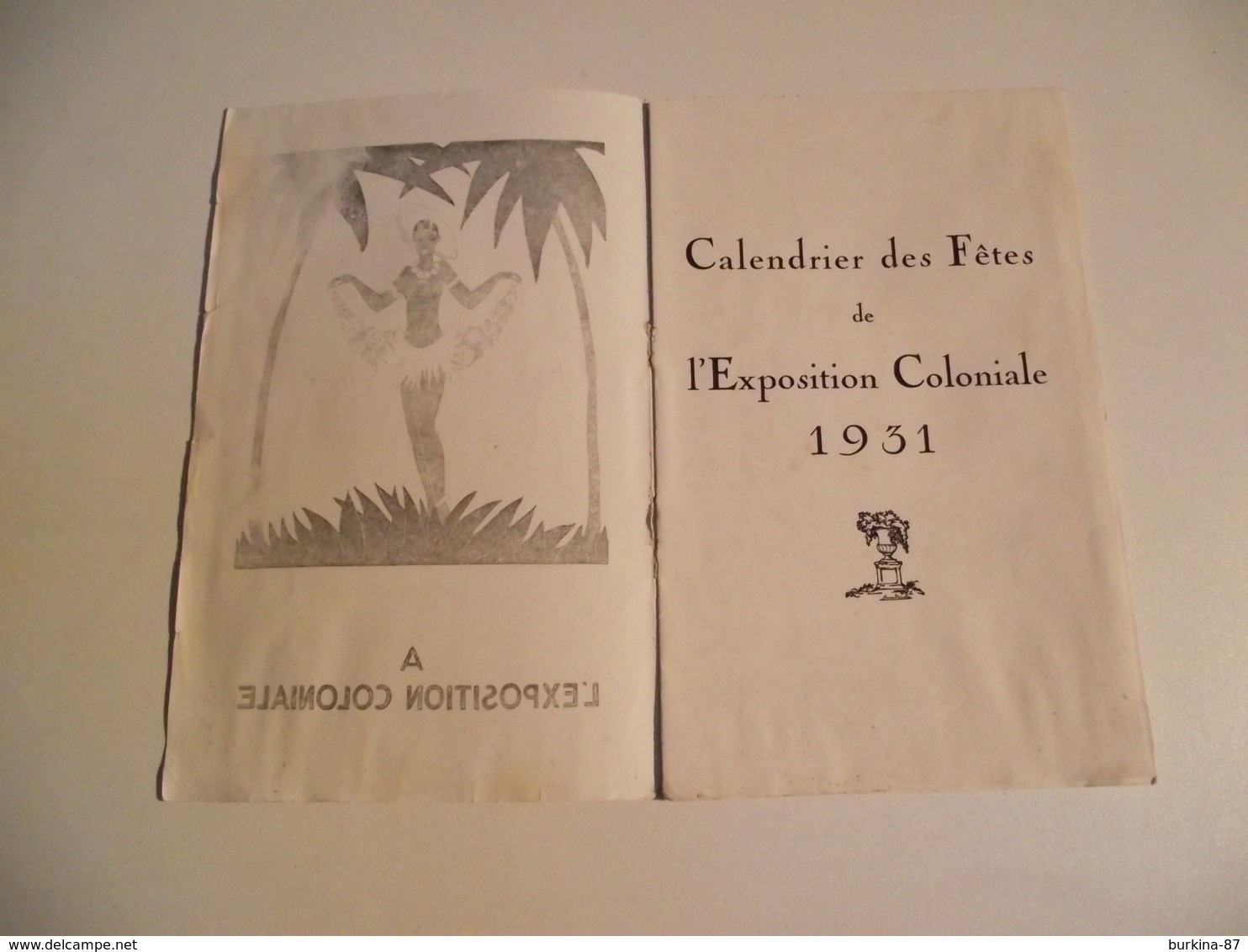 EXPOSITION COLONIALE , 1931, Calendrier Des Fetes, Programme - Programmes