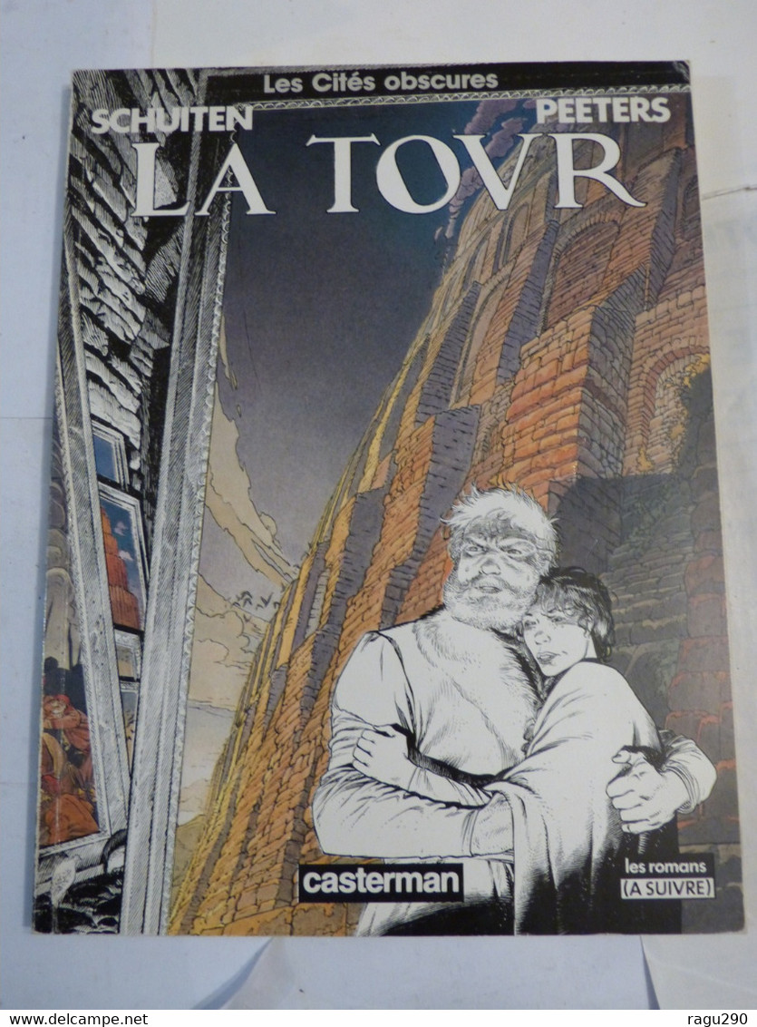 BD - LES CITES OBSCURES  -  LA TOUR  Par  SCHUITEN  Et  PEETERS En édition Originale - Cités Obscures, Les