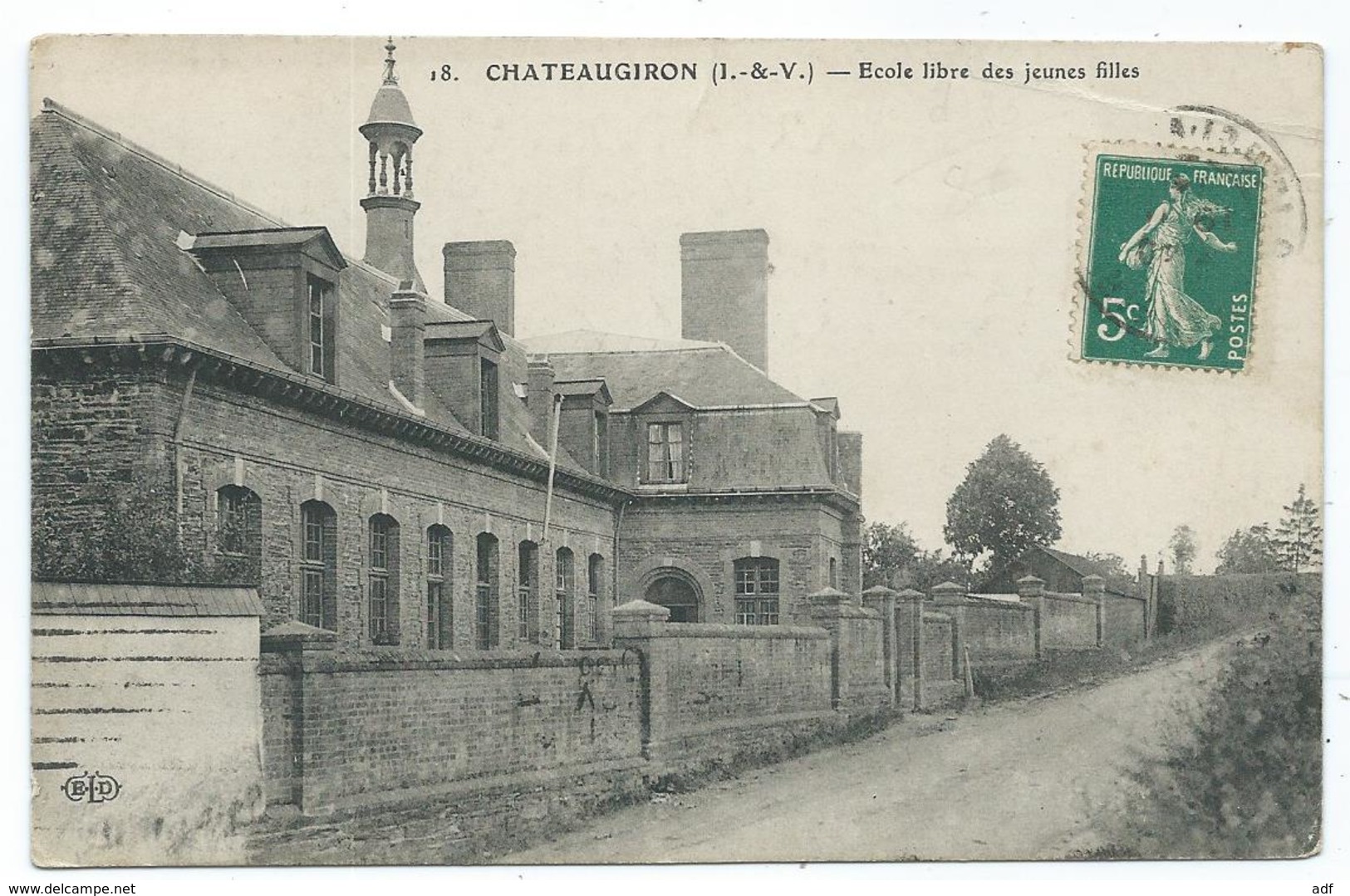 CPA CHATEAUGIRON, ECOLE LIBRE DES JEUNES FILLES, ILLE ET VILAINE 35 - Châteaugiron