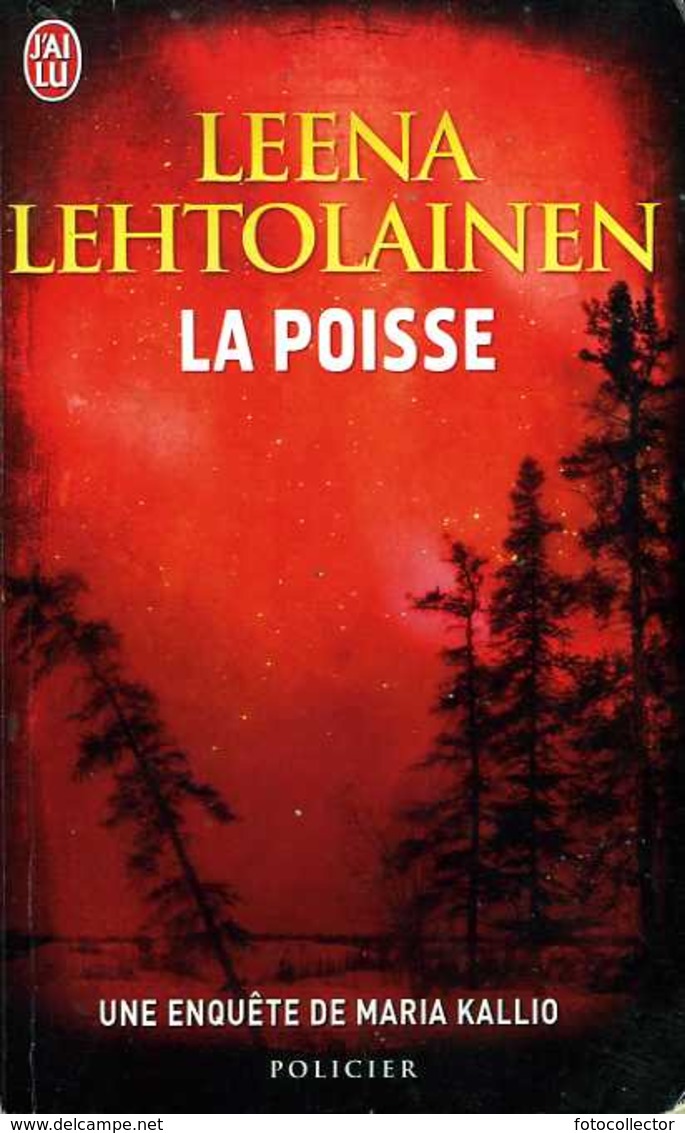 La Poisse Par Leena Lehtolainen (ISBN 9782290027332) - J'ai Lu