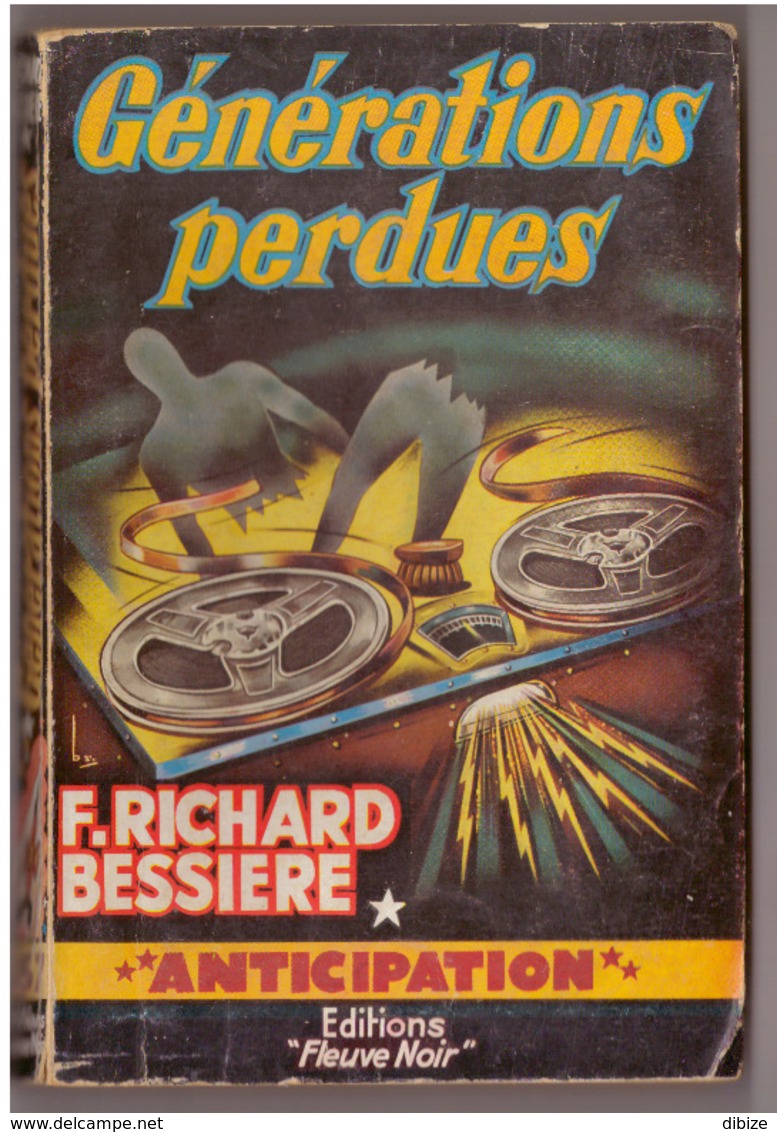 Fleuve Noir Anticipation N° 157. Générations Perdues. Richard Bessières. - Fleuve Noir