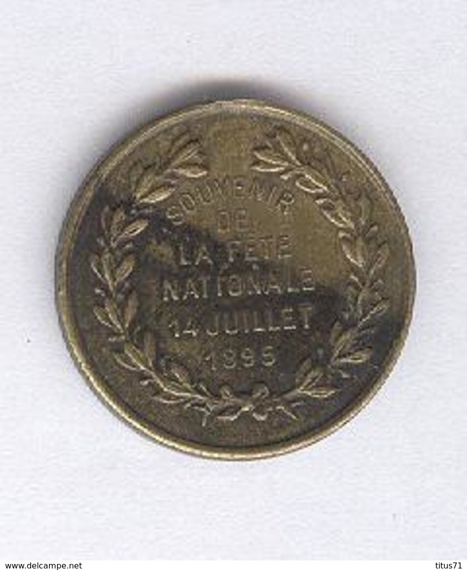 Jeton Souvenir De La Fête Nationale 14 Juillet 1895 - Professionnels / De Société