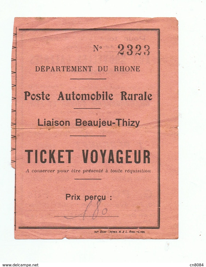 TICKET VOYAGEUR , POSTE AUTOMOBILE RURALE LIAISON BEAUJEU THIZY , RHONE - Verso Puplicité Commerçants Thizy - Europe