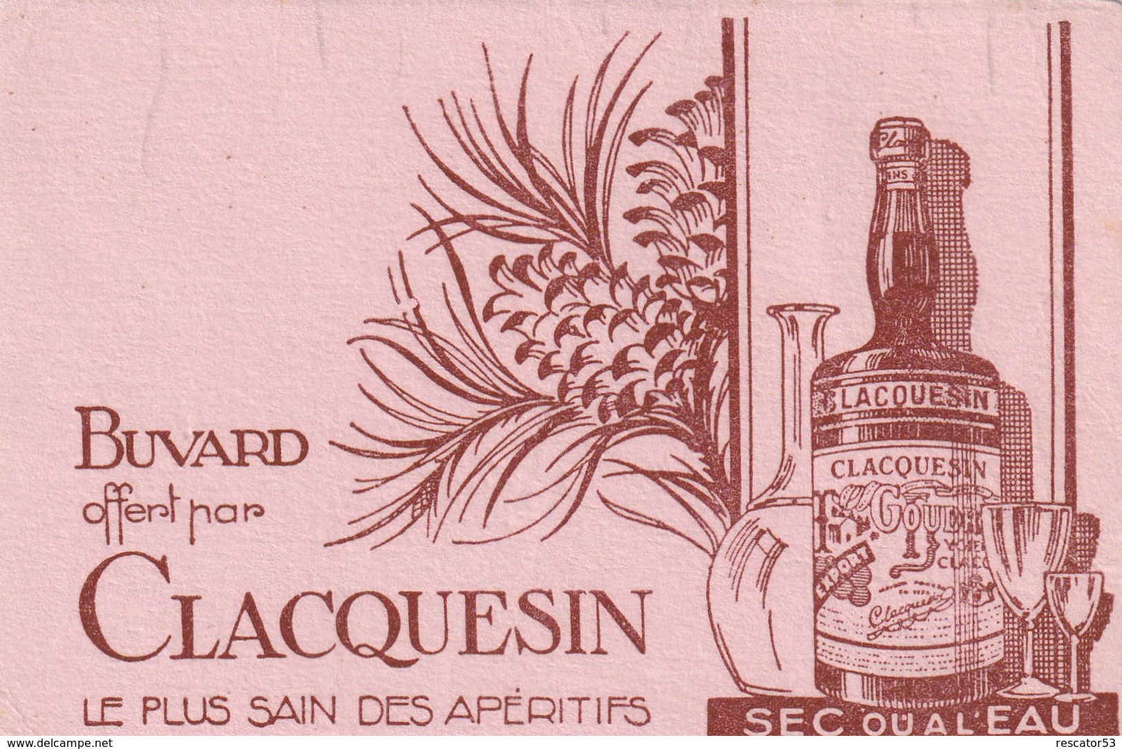 Rare Buvard Apéritif Clacquesin - Autres & Non Classés