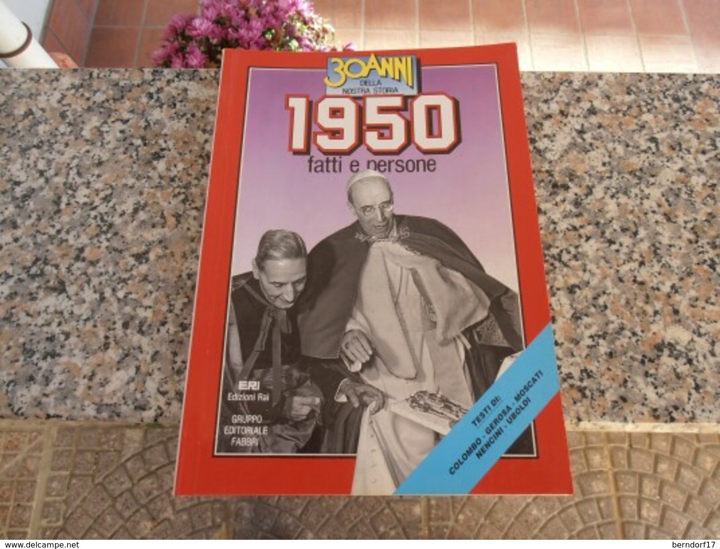 30 Anni Della Nostra Storia 1950 - Society, Politics & Economy