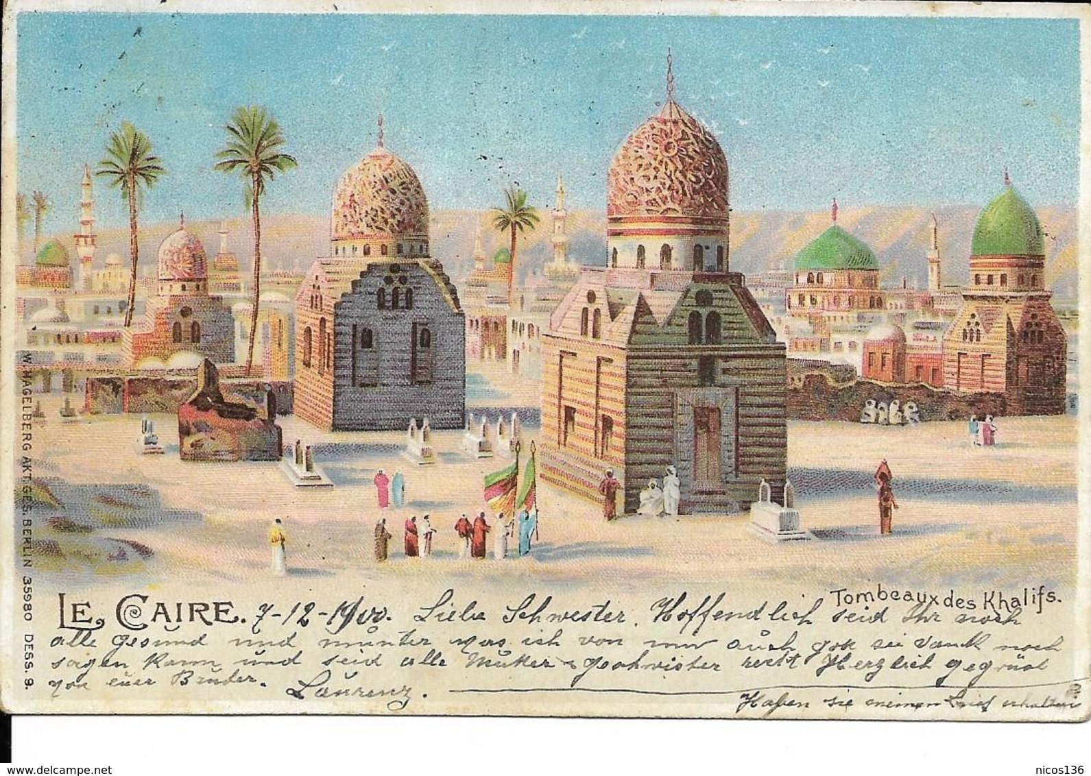 LE CAIRE  TOMBEAUX DES KHALIFS   ( ECRITE 1900 VERS HERBESTHAL ALLEMAGNE  ) - Le Caire